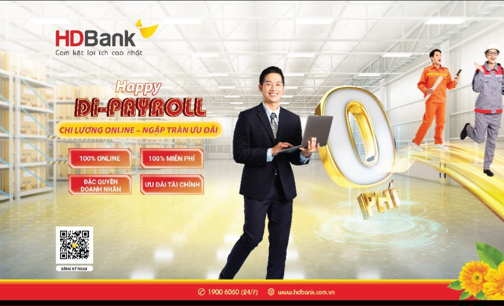 Happy Di- Payroll: Gói chi lương siêu ưu đãi dành cho doanh nghiệp và người lao động - Ảnh 2.