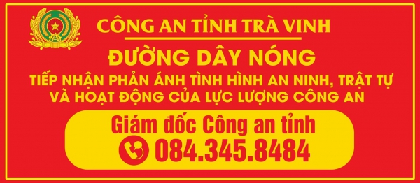 Giám đốc Công an tỉnh Trà Vinh công khai số điện thoại đường dây nóng  - Ảnh 1.