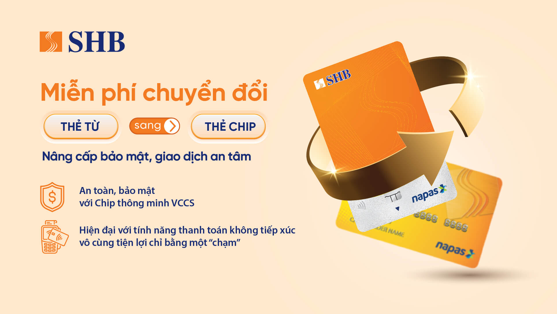 SHB miễn phí đổi thẻ từ sang thẻ chip đạt chuẩn VCCS- Ảnh 2.