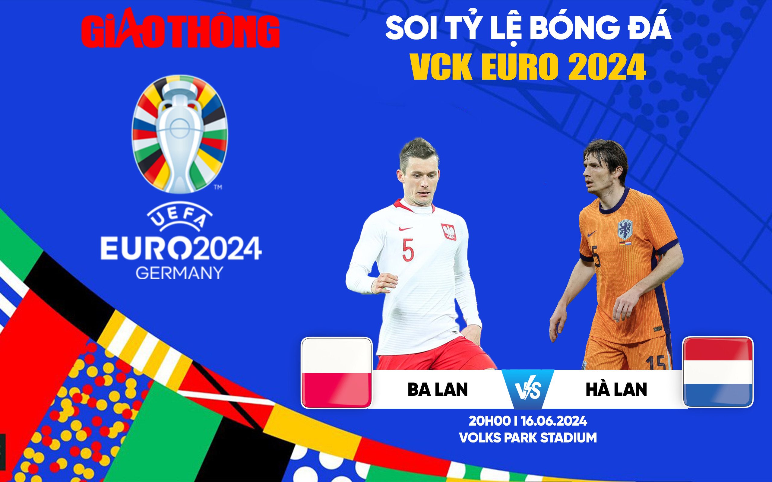 Soi tỷ lệ Ba Lan vs Hà Lan (20h ngày 16/6), bảng D EURO 2024- Ảnh 1.