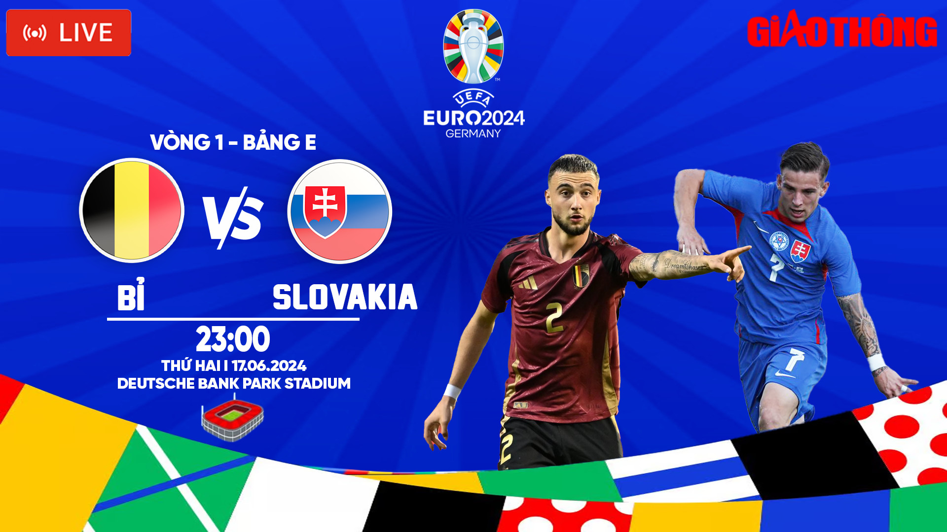 Link xem trực tiếp Bỉ vs Slovakia (23h ngày 17/6), bảng E EURO 2024- Ảnh 1.