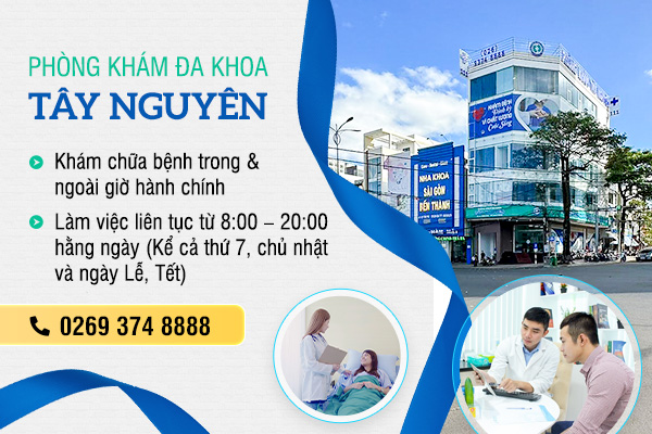 Phòng khám Đa khoa Tây Nguyên - cơ sở y tế uy tín ở Gia Lai- Ảnh 3.