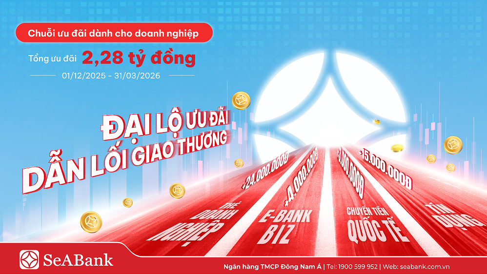 SeABank kích hoạt chương trình "Đại lộ ưu đãi - Dẫn lối giao thương"- Ảnh 1.