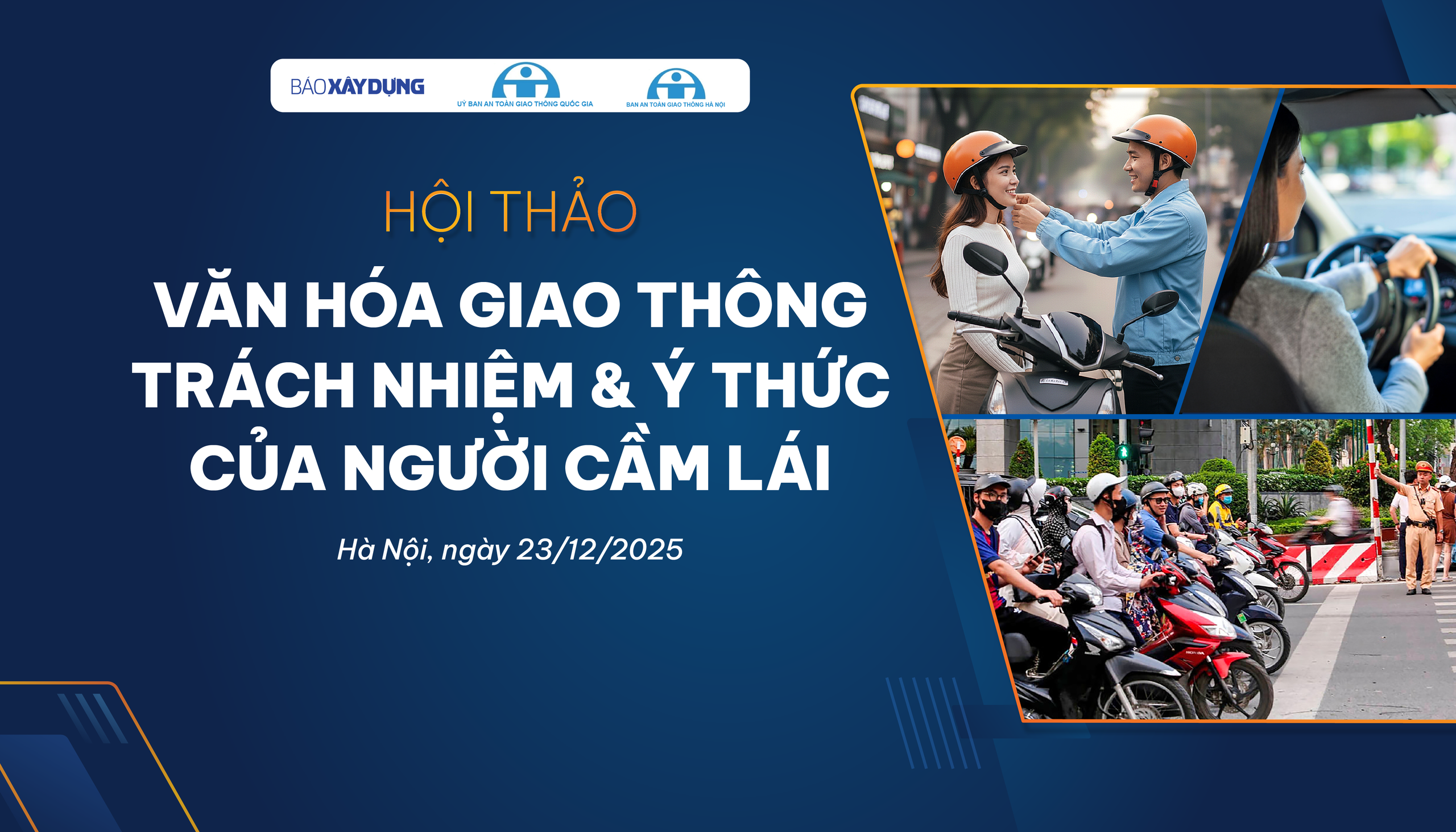 Trực tiếp: Hội thảo "Văn ho&aacute; giao th&ocirc;ng - tr&aacute;ch nhiệm v&agrave; &yacute; thức của người cầm l&aacute;i"- Ảnh 1.