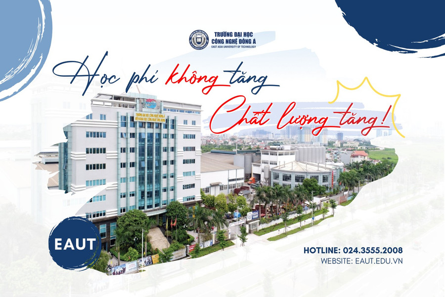 Trường Đại học C&ocirc;ng nghệ Đ&ocirc;ng &Aacute; cam kết học ph&iacute; kh&ocirc;ng tăng, chất lượng tăng- Ảnh 1.