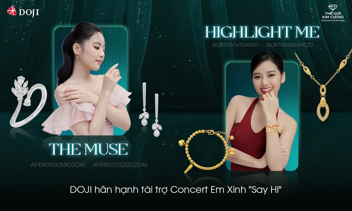 DOJI đồng hành cùng concert em xinh “Say Hi”: Chờ đợi gì từ sự kết hợp này?- Ảnh 2. DOJI đồng hành cùng concert em xinh “Say Hi”: Chờ đợi gì từ sự kết hợp này?- Ảnh 2.
