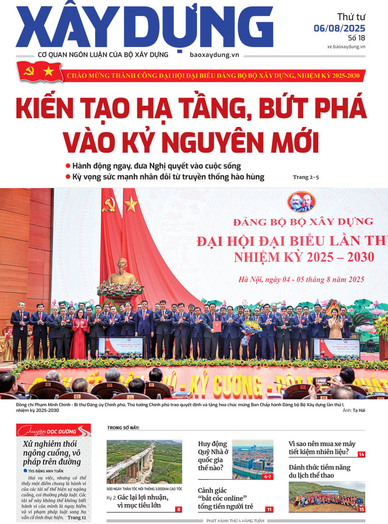 Trang nhất Báo Xây dựng số 18 ra ngày 6/8/2025. Trang nhất Báo Xây dựng số 18 ra ngày 6/8/2025.