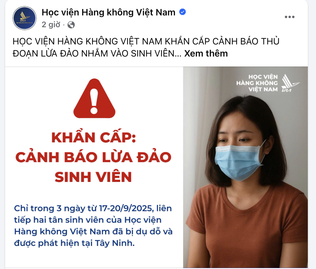 Trong 3 ngày có 2 sinh viên bị lừa tới Tây Ninh, Học viện Hàng không Việt Nam cảnh báo gấp- Ảnh 1. Trong 3 ngày có 2 sinh viên bị lừa tới Tây Ninh, Học viện Hàng không Việt Nam cảnh báo gấp- Ảnh 1.