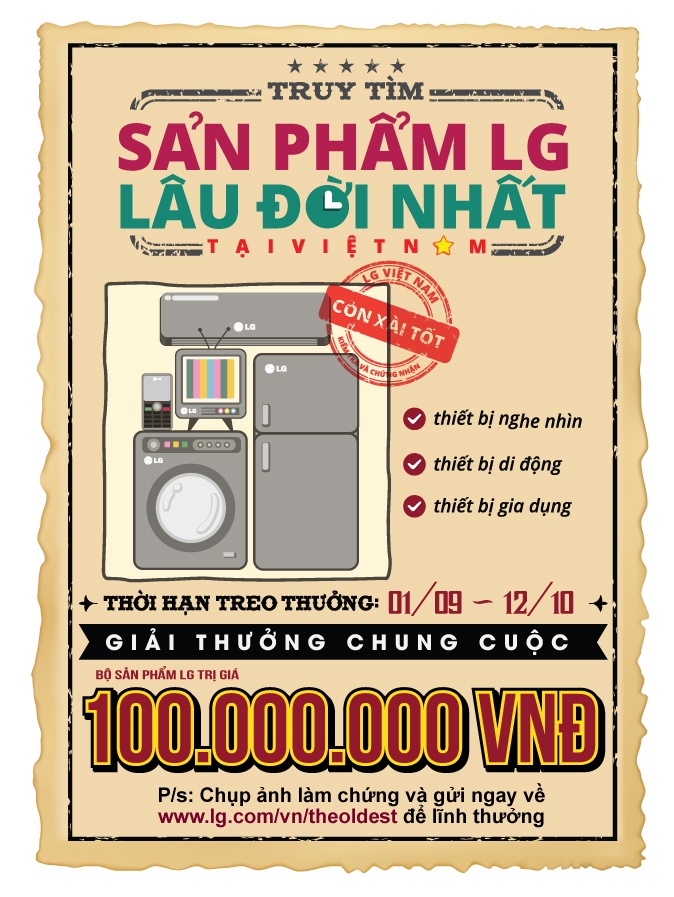 Chủ nhân của sản phẩm LG lâu đời nhất sẽ nhận được bộ sản phẩm cao cấp của LG trị giá 100 triệu đồng