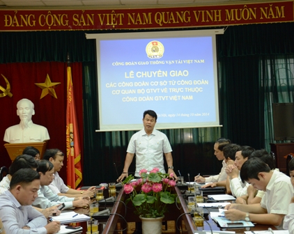 Chủ tịc Công đoàn Ngành GTVT VN Đỗ Nga việt phát biểu tại lễ chuyển giao các công đoàn cơ sở