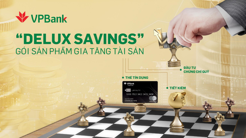 VPBank ra mắt gói sản phẩm Delux Savings