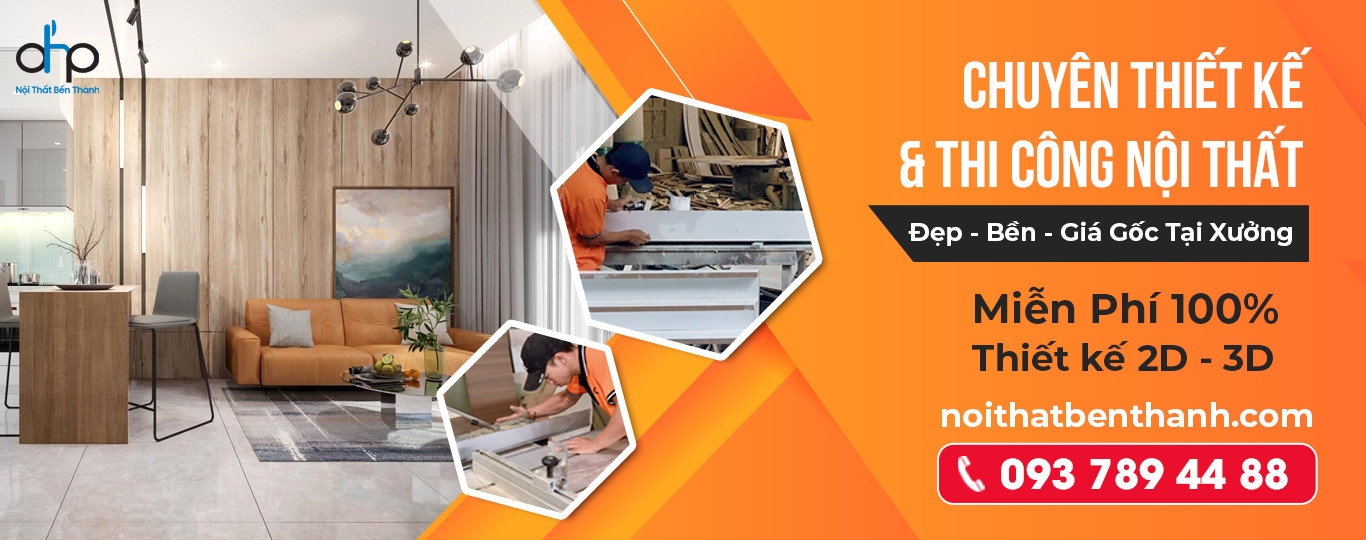 Nội thất Bến Thành - Đơn vị thi công nội thất uy tín