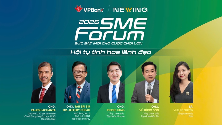 Viết tiếp chương mới cho doanh nghiệp Việt qua nhịp cầu thịnh vượng SME Forum 2026- Ảnh 1.