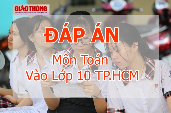 dap an de thi mon toan vao lop 10 tphcm 2020