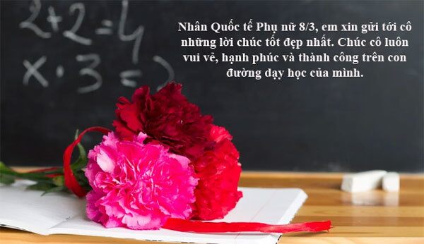 Lời chúc ngày 8/3 ý nghĩa tặng cô giáo