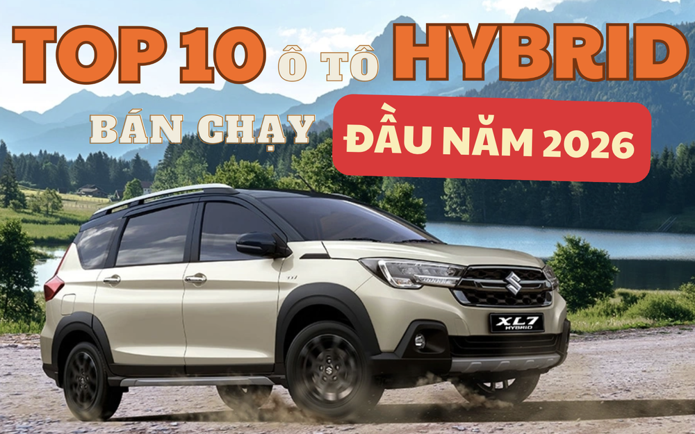 TOP 10 ô tô hybrid bán chạy đầu năm 2026