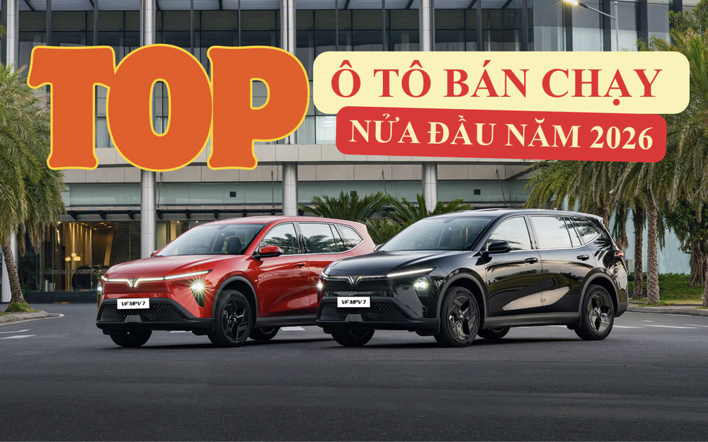 TOP 10 ô tô bán chạy nhất 6 tháng đầu năm 2026