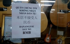 Đà Nẵng “nói không” với du khách thanh toán bằng Nhân dân tệ