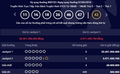 Kết quả xổ số Vietlott 7/6/2018: Ai đã trúng hơn 33 tỷ đồng?