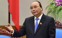 Thủ tướng: "Chính phủ quyết liệt nhưng ở dưới đùn đẩy, sợ trách nhiệm"