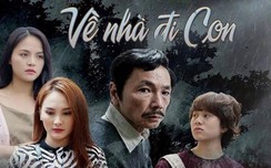 "Về nhà đi w88 com mobile" phát lại lúc 9 giờ trên kênh VTV3, có là cần thiết?