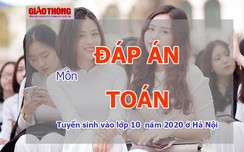 Đáp án đề w88 link vao w88 moi nhat vào lớp 10 môn Toán ở Hà Nội năm 2020