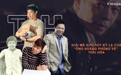 Giải mã sức hút kỳ lạ w88 com mobile “ông hoàng phòng vé” Thái Hòa