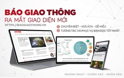 Thư tòa soạn: Báo Giao thông có giao diện mới