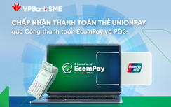 Cổng thanh toán EcomPay của VPBank chấp nhận thanh toán thẻ UnionPay