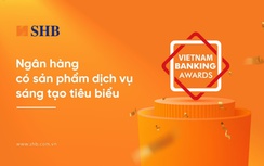 SHB được vinh danh “Ngân hàng có sản phẩm dịch vụ sáng tạo tiêu biểu”