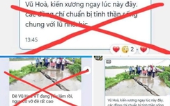 Thông tin vỡ đê ở Thái Bình là thất thiệt