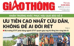 Tin mới nhất, hay nhất trên Báo Giao thông ngày 13/9/2024