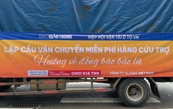 Lập cầu vận chuyển miễn phí hàng cứu trợ người dân vùng bão, lũ