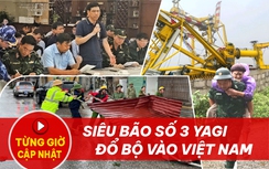 Từng giờ cập nhật siêu bão số 3 Yagi đổ bộ vào Việt Nam