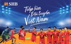 SHB thuê máy bay đưa cổ động viên sang Thái Lan tiếp lửa đội tuyển Việt Nam