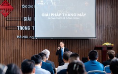 Làm chủ thiết kế thang máy, nâng tầm chất lượng công trình hiện đại