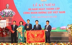Công đoàn Đường sắt Việt Nam kỷ niệm 80 năm thành lập