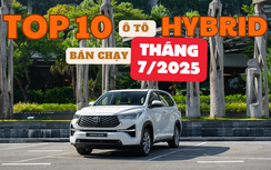 TOP 10 xe hybrid bán chạy nhất Việt Nam tháng 7/2025