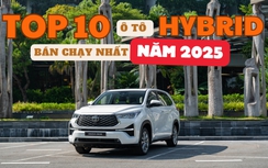 TOP 10 xe hybrid bán chạy nhất Việt Nam năm 2025