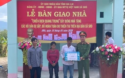 Gia Lai: Hoàn thành và bàn giao 22 căn nhà cho người dân vùng khó