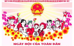 Đồng thuận cao, quyết tâm lớn hướng tới ngày hội bầu cử