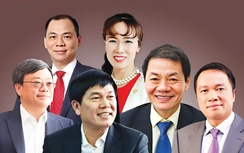 Cần gì để Việt Nam sớm có 10 tỷ phú đô la