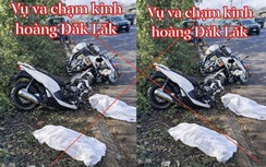 Đắk Lắk: Xác minh, xử lý thông tin sai sự thật về vụ CSGT truy đuổi làm hai người tử vong
