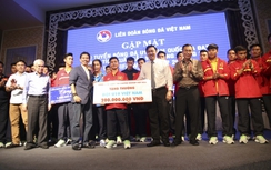 U19 Việt Nam nhận 2,3 tỷ đồng tiền thưởng