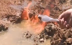 Sốc: Nước bốc cháy như đuốc ở Thanh Hóa