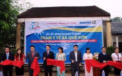 Bảo Việt xây trạm xá, trường học giúp huyện nghèo