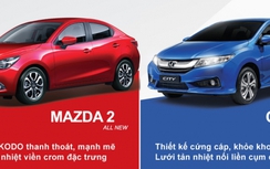 Mazda2 "đấu" Honda City: "Kẻ tám lạng, người nửa cân"