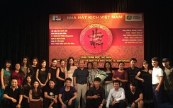 Đại kỳ thư Trung Quốc Hồng Lâu Mộng lên sân khấu kịch Việt Nam