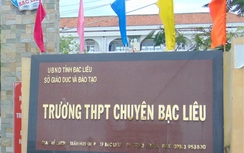 Khởi tố vụ án "Tham ô tài sản" tại trường THPT Chuyên Bạc Liêu