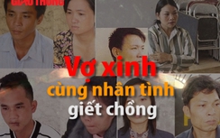 Video: Bàng hoàng vợ xinh cùng nhân tình giết chồng